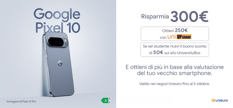 Sconto studenti Google Pixel 10 da Unieuro con UniversityBox – attiva il coupon
